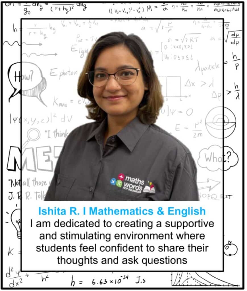 Ishita R. I Mathematics & English