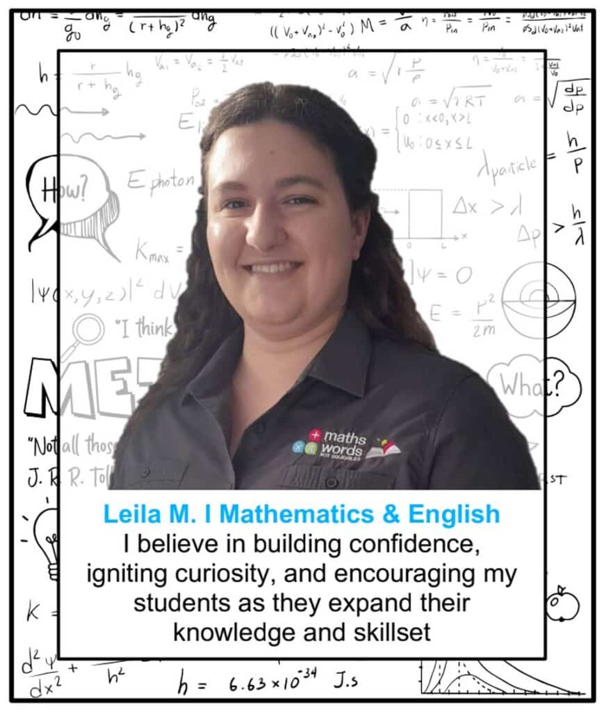 Leila M. I Mathematics & English