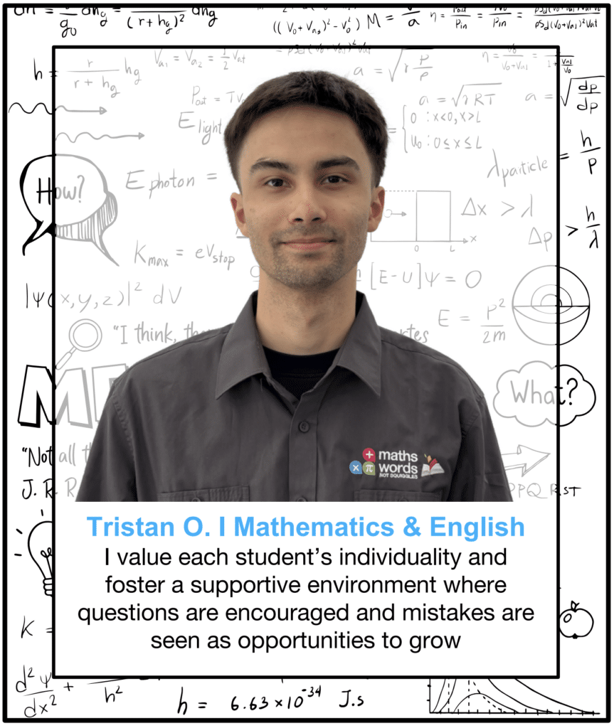 Tristan O. | Mathematics & English